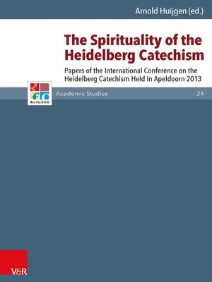 cover image of The Spirituality of the Heidelberg Catechism